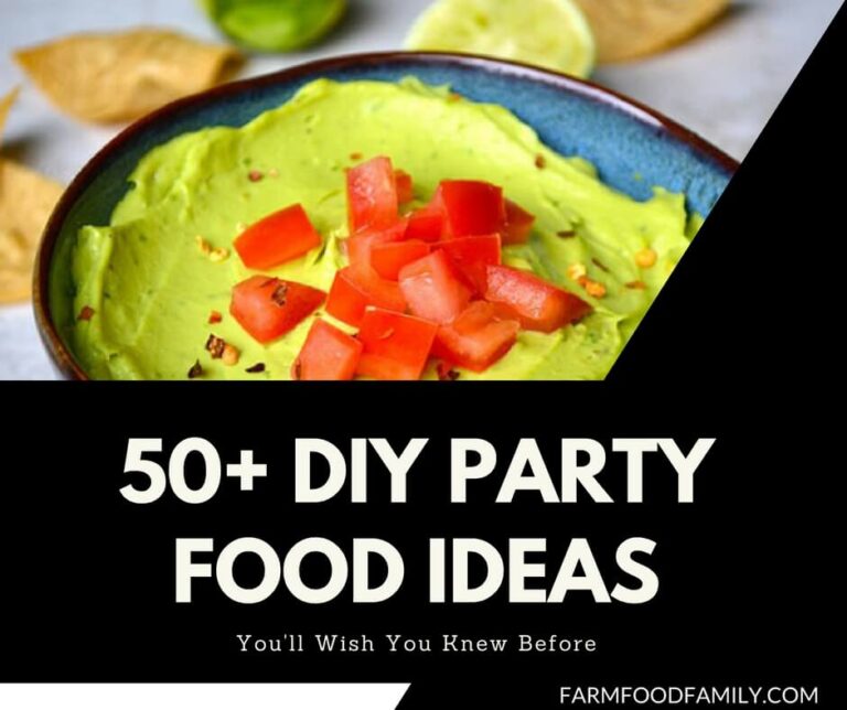 50+ Best DIY Party Food Ideas