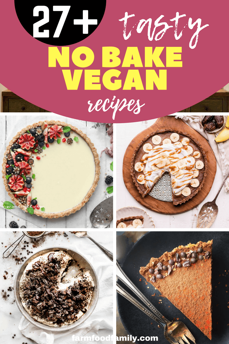 Are you looking for a no-bake vegan recipe? No-bake vegan recipes are a great way to go when you want a quick and easy dessert. We’ve gathered 27+ no bake recipes for vegetarian. #nobake #dessert #vegan #farmfoodfamily