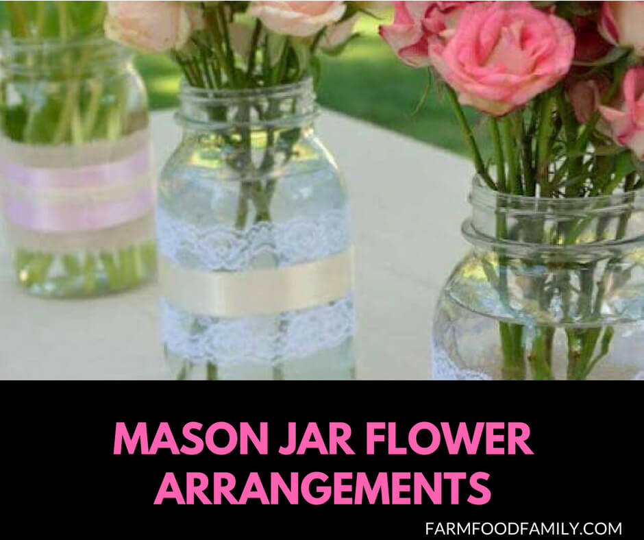 31+ Beautiful DIY Mason Jar Flower Arrangements Ideas