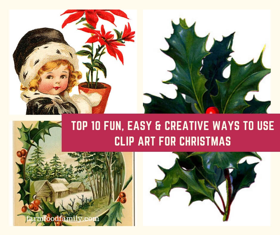 Top 10 Fun, Easy & Creative Ways to Use Clip Art for Christmas