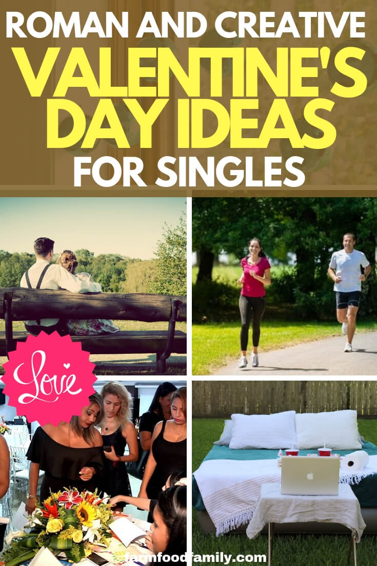 Roman and Creative Valentine's Day Ideas for Singles