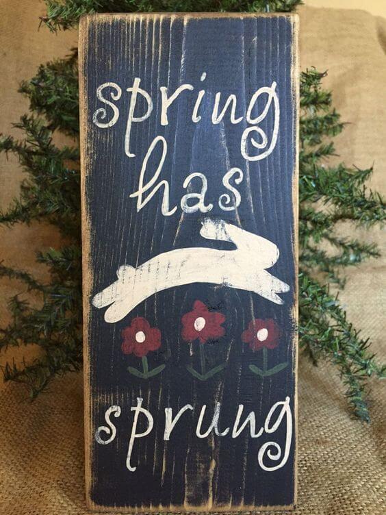 Primitive Country Spring Has Sprung | Best Spring Porch Sign Decor Ideas & Designs