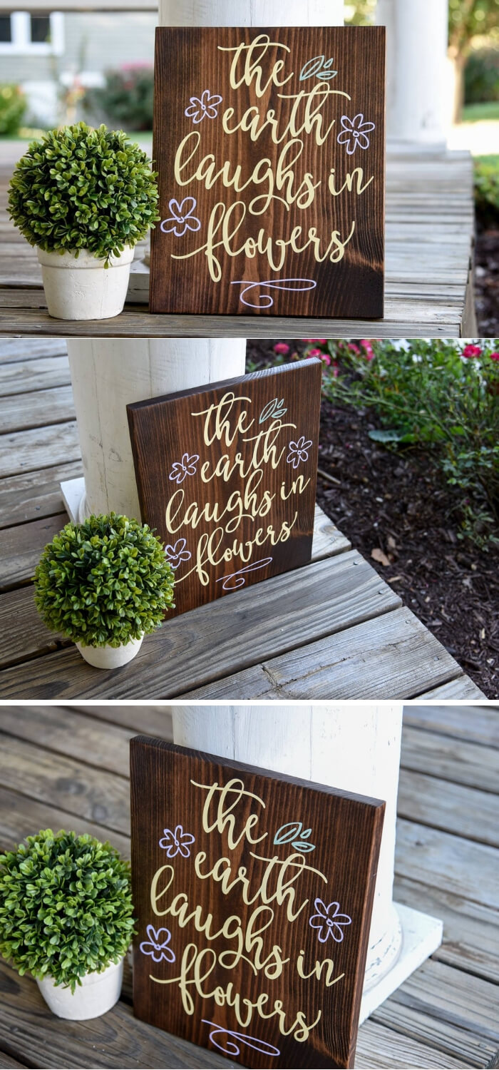 The Earth Laughs In Flowers Sign | Best Spring Porch Sign Decor Ideas & Designs