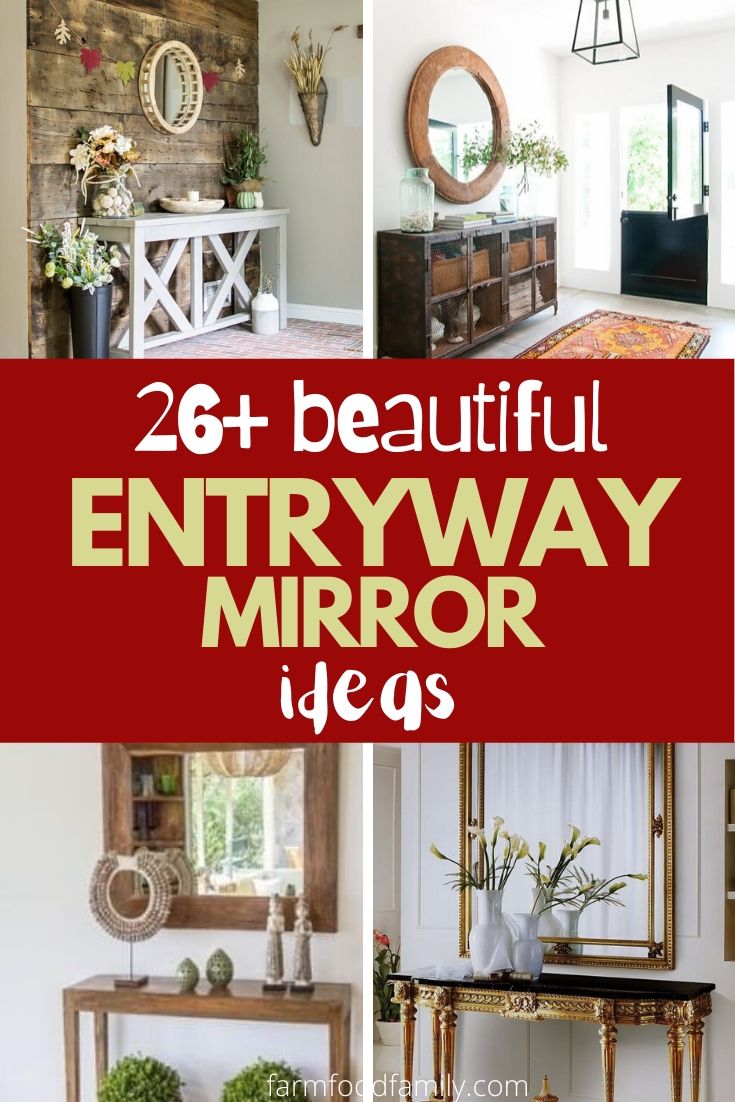Mirrors are great at entryways as they reflect light and enhance the look of the entryway.