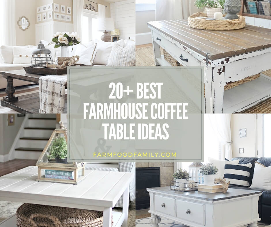 Beautiful Farmhouse Coffee Table Ideas, How To Paint A Coffee Table Farmhouse Style