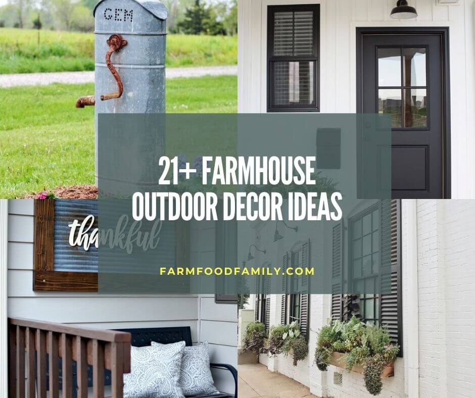 21+ Stunning Farmhouse Outdoor Decor Ideas & Designs For 2022