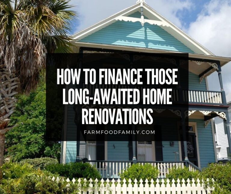 How To Finance Those Long-Awaited Home Renovations