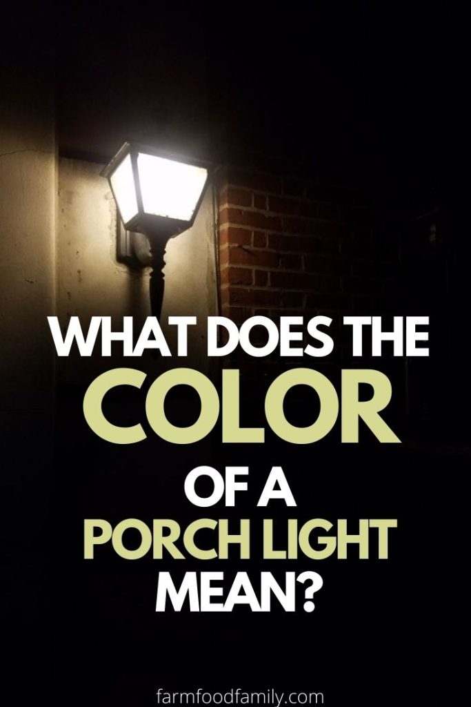 color porch light mean
