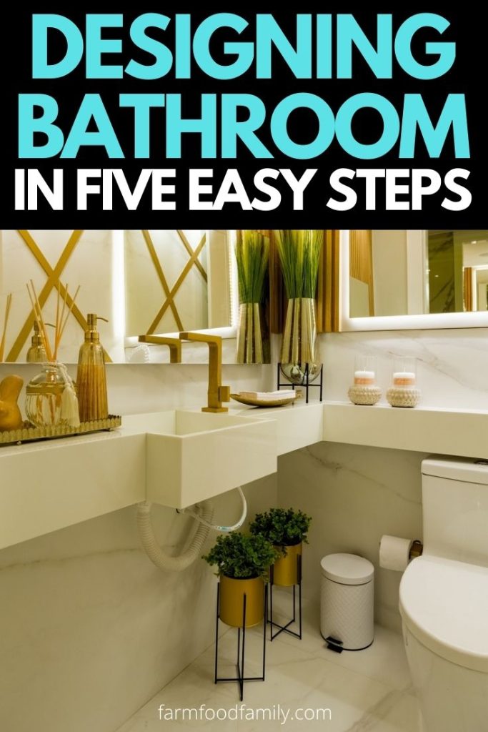 easy steps to design bathroom