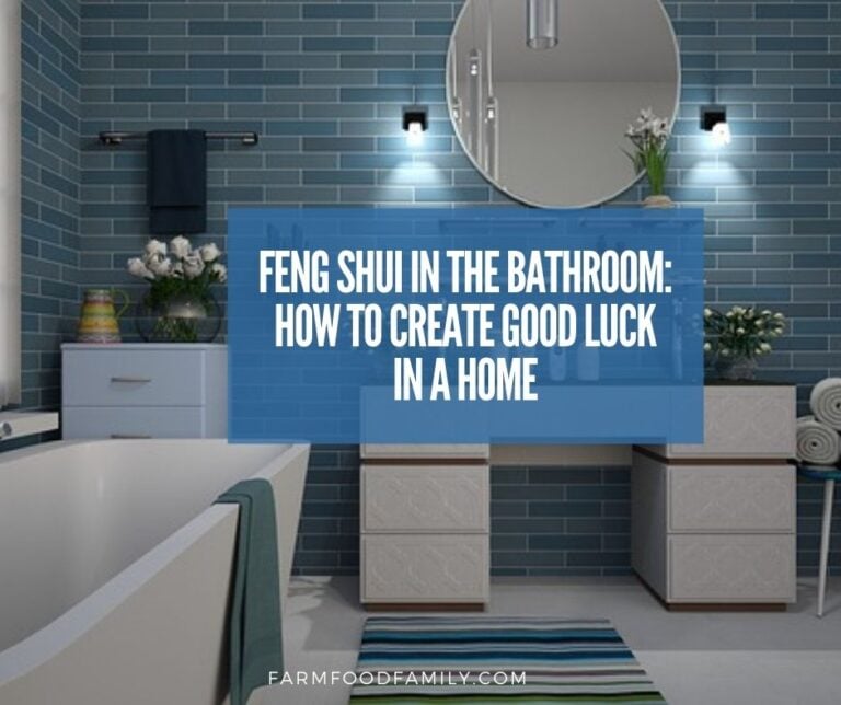 Feng Shui in the Bathroom: How to Create Good Luck in a Home