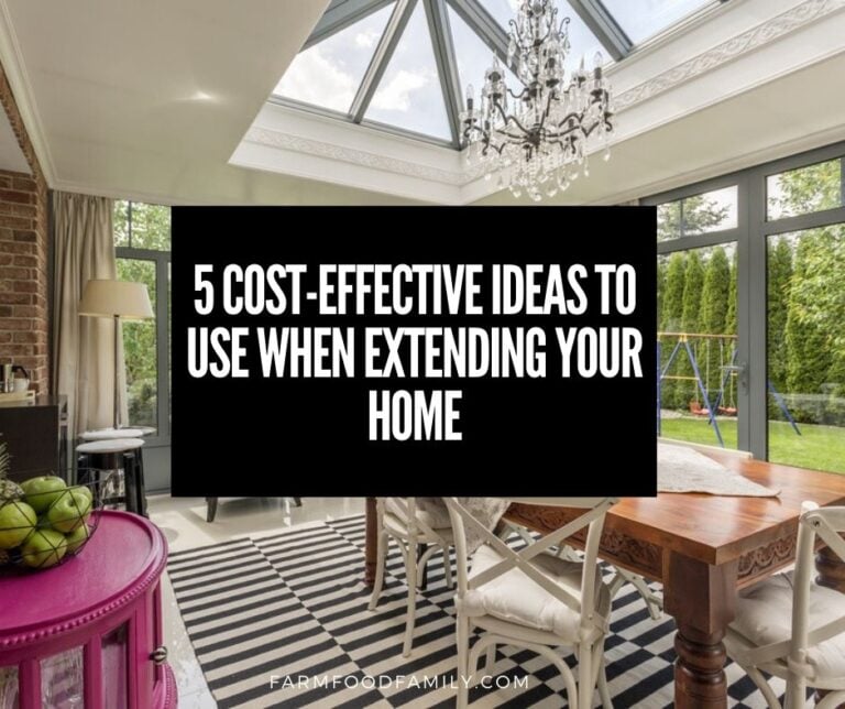 5 Cost-Effective Ideas to Use When Extending Your Home