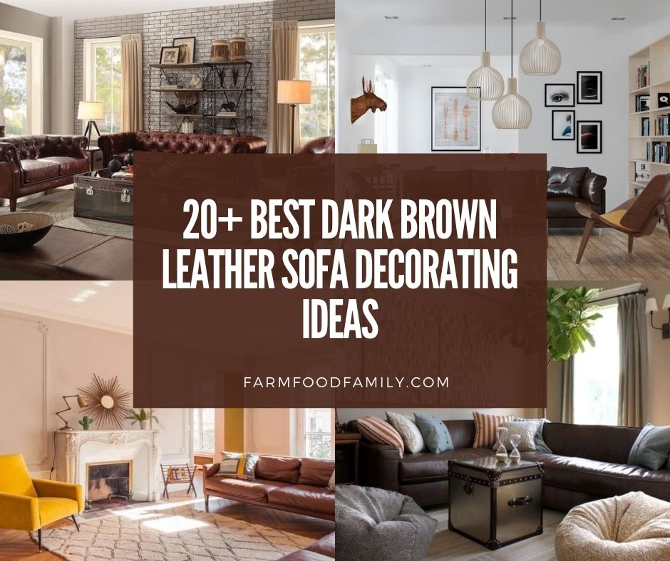 Best Dark Brown Leather Sofa Decorating, Gray Leather Sofa Living Room Ideas