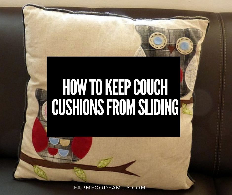 How To Keep Couch Cushions From Sliding, How To Stop Cushions Slipping On Leather Sofa