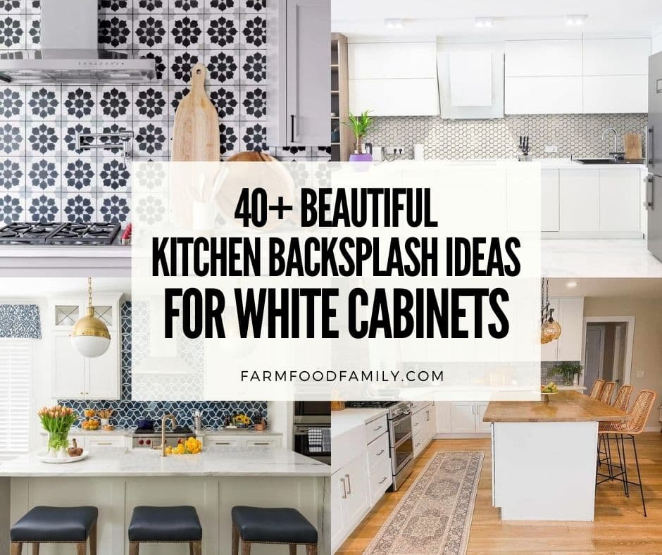 40 Best Kitchen Backsplash Ideas, Backsplash With White Cabinets And Countertops