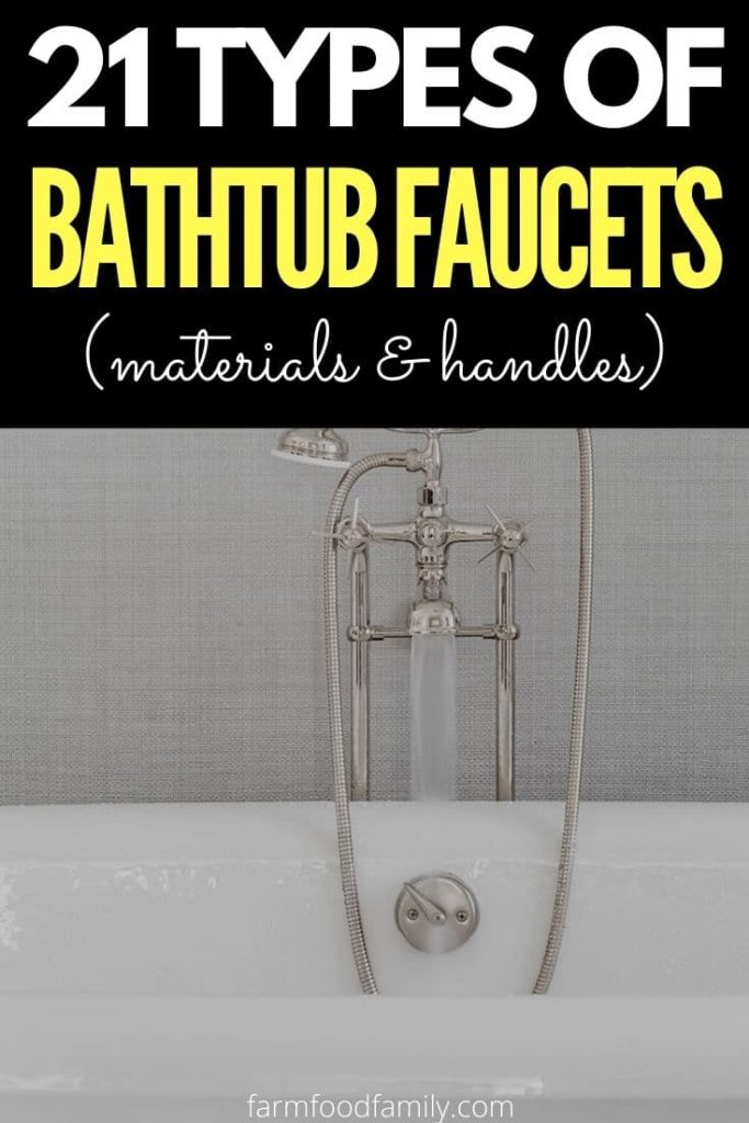types of bathtub faucets materials handles