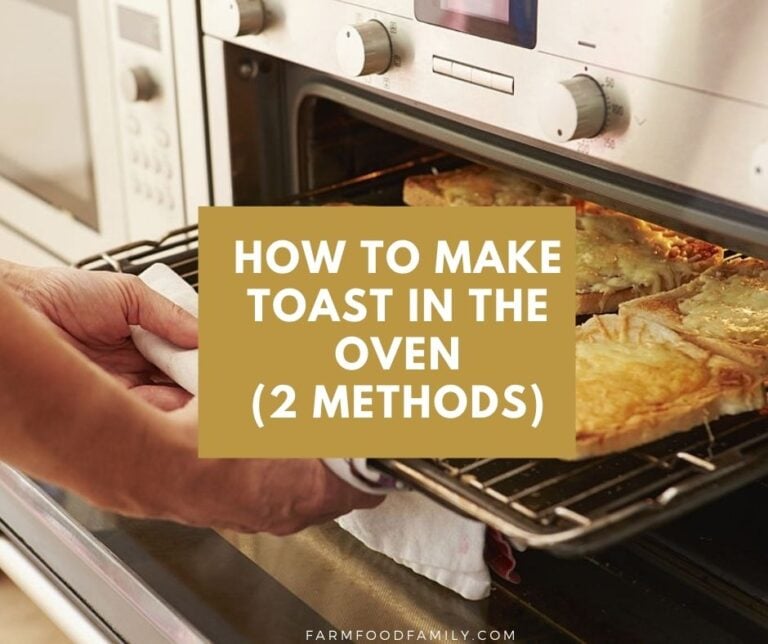 How to Make Toast in the Oven (2 Methods)