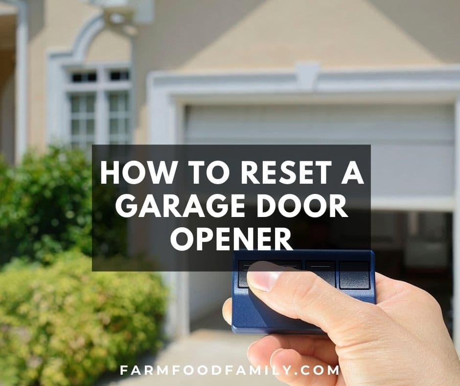 How To Reset A Garage Door Opener, How To Reset Your Garage Door Opener Code