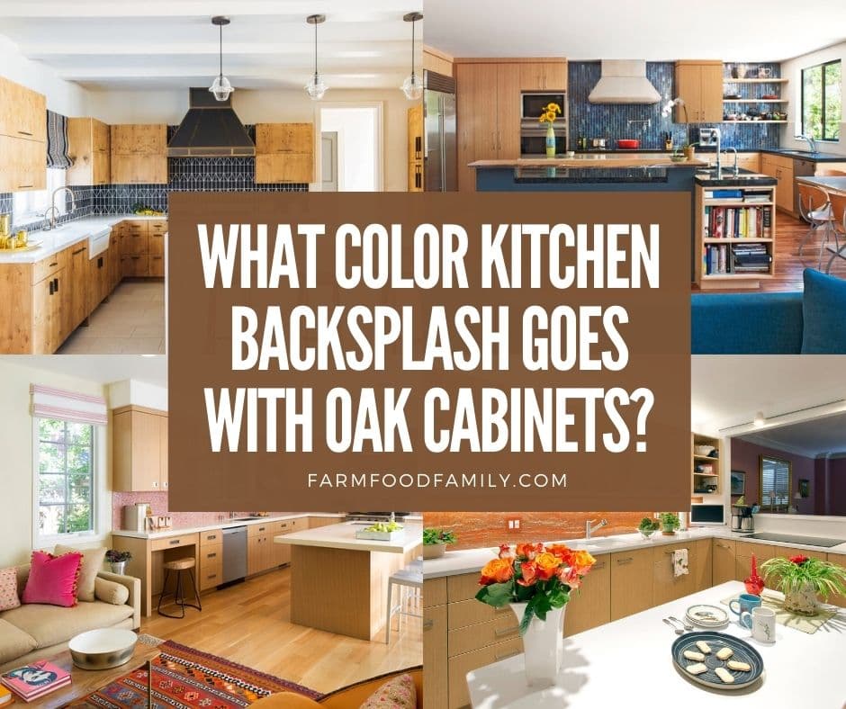 What Color Kitchen Backsplash Goes With, Kitchen Backsplash Ideas With Dark Oak Cabinets And Doors