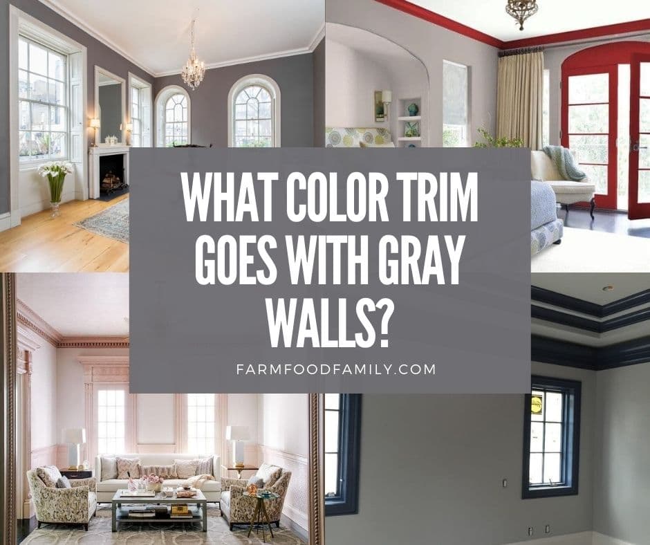 What Color Trim Goes With Gray Walls 25 Ideas Farmfoodfamily - Should Trim Color Be Lighter Or Darker Than Walls