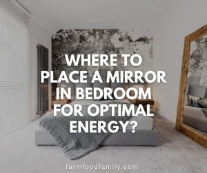 where to put mirror in bedroom