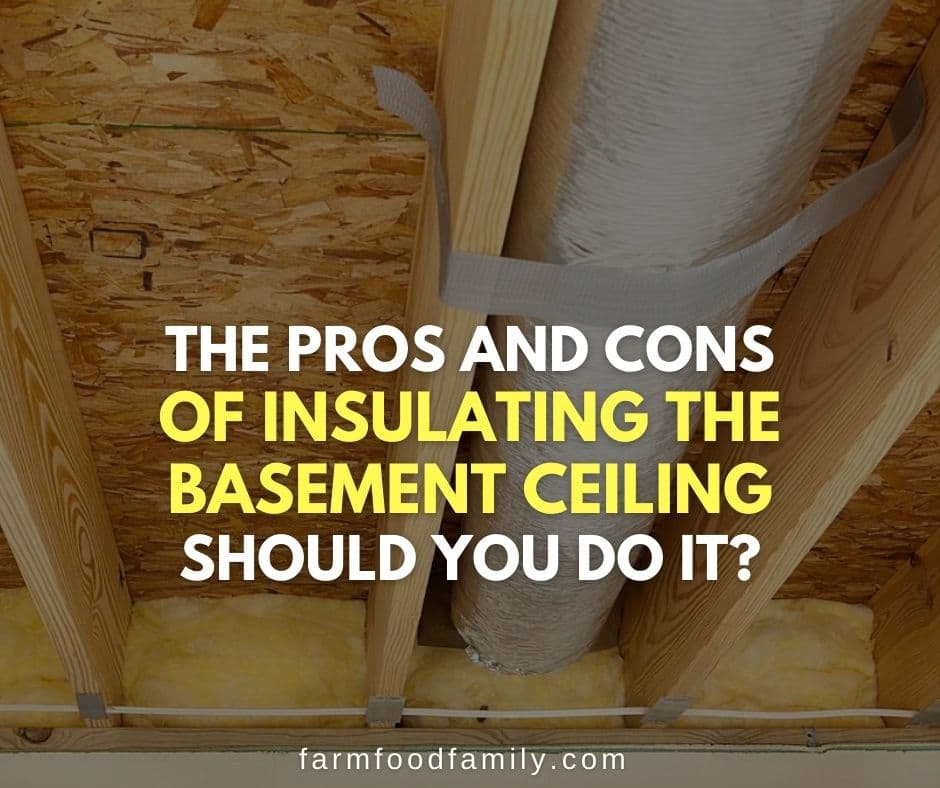 Insulating The Basement Ceiling, Insulating Floors Above Basement Ceiling