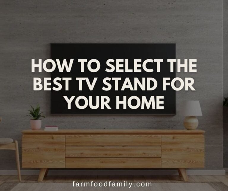 How to Select the Best TV Stand for Your Home: The Ultimate Guide