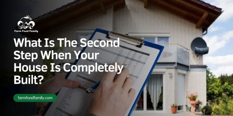 What Is The Second Step When Your House Is Completely Built?