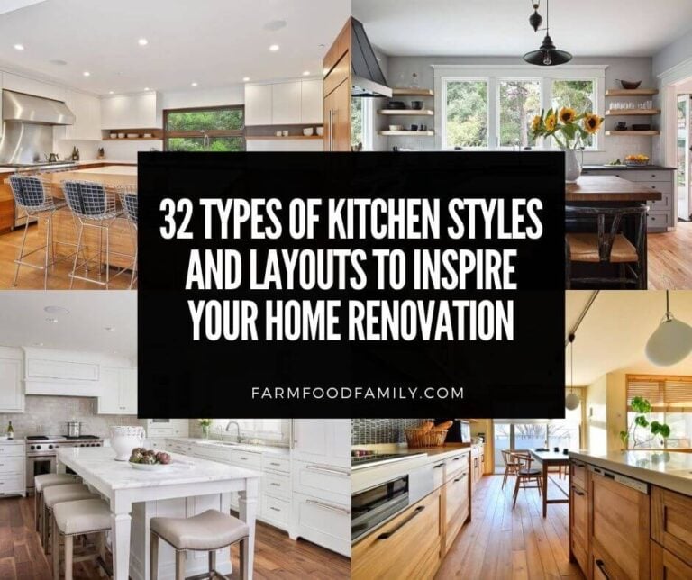 32 Types of Kitchen Styles and Layouts to Inspire Your Home Renovation