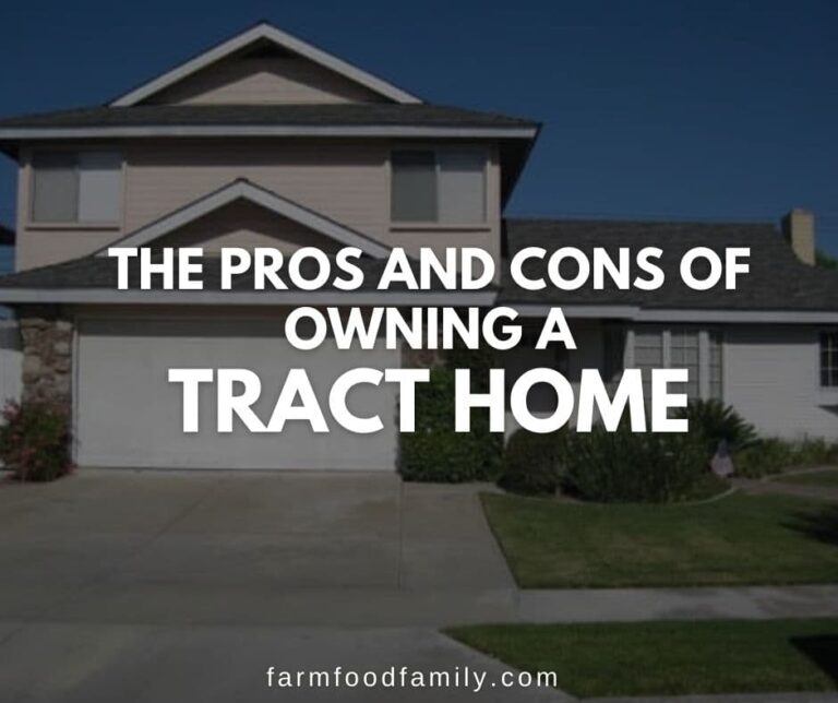 The Pros and Cons of Owning a Tract Home