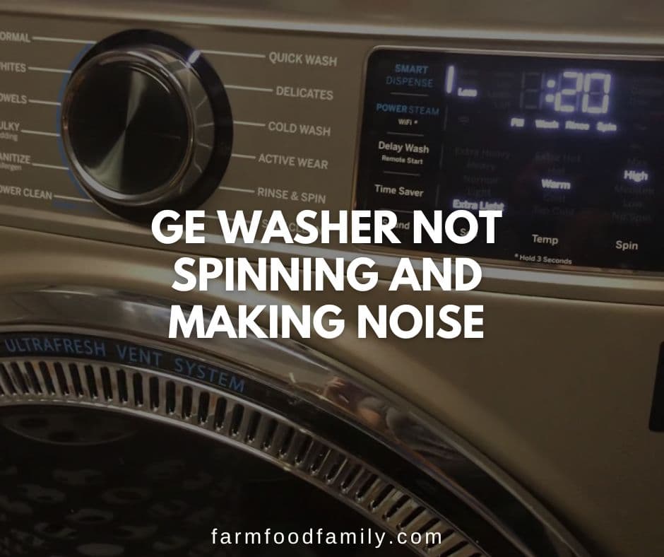 ge washer not spinning and making noise