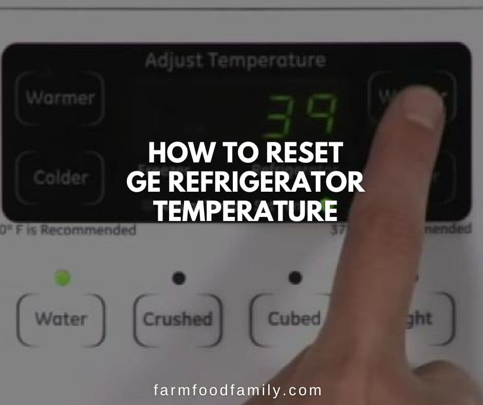how to reset ge refrigerator temperature