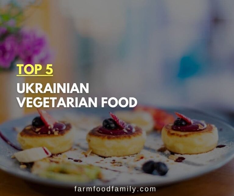 Top 5 Ukrainian Vegetarian Food