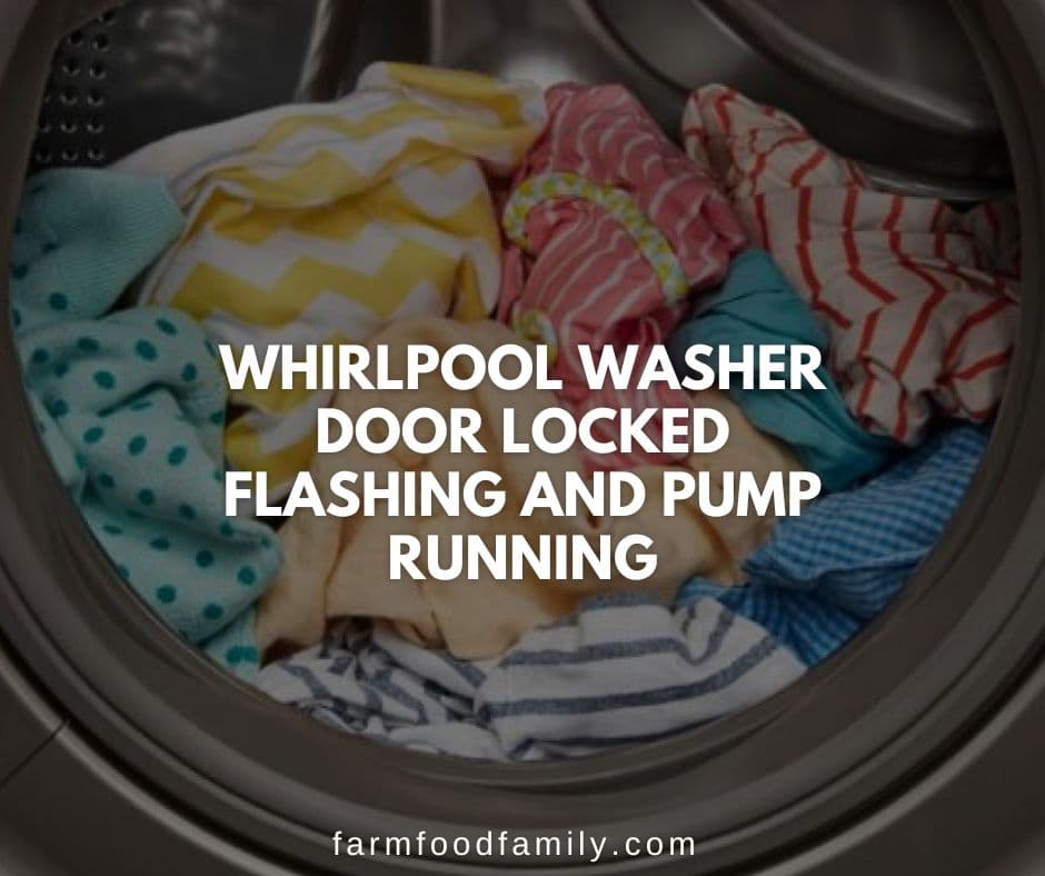 whirlpool washer door locked flashing and pump running