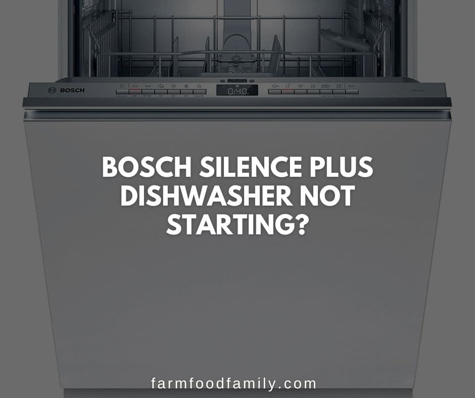 bosch silent plus dishwasher not starting