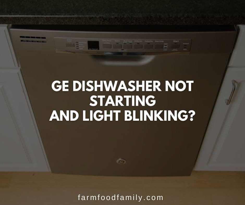 ge dishwasher not start light blinking