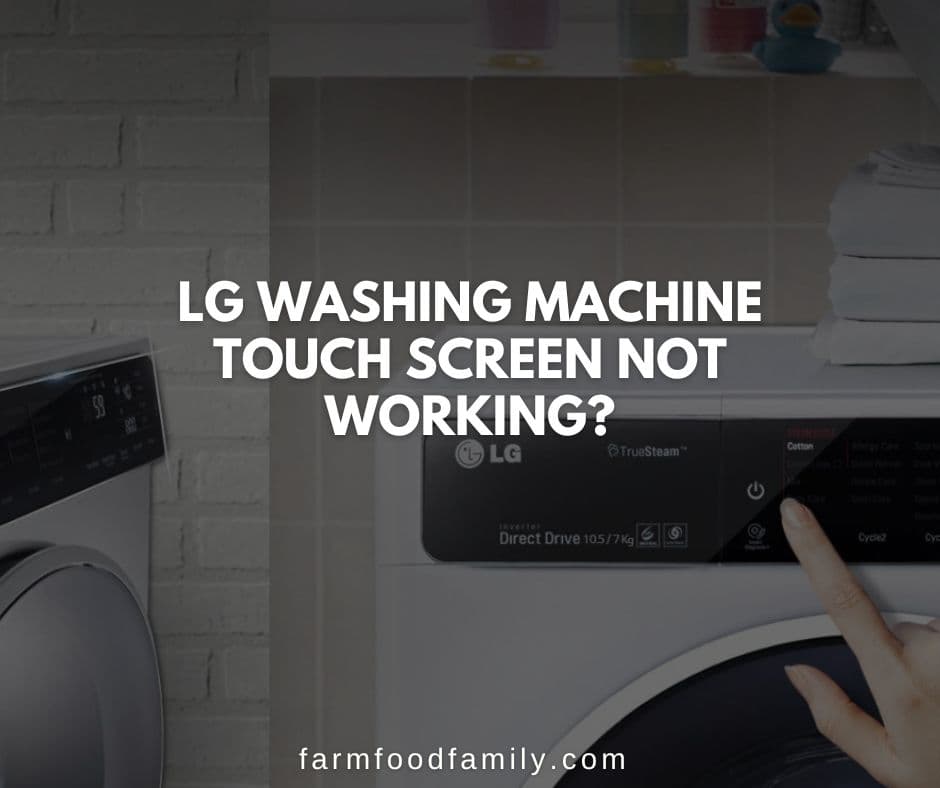 lg washing machine touch screen not working
