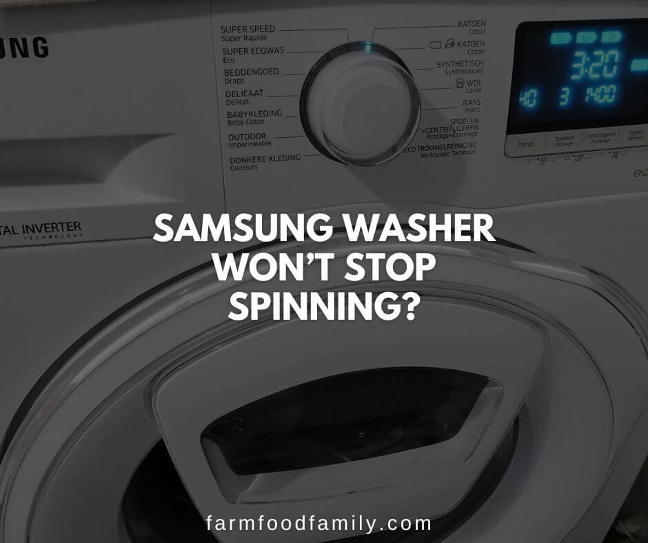 samsung washer wont stop spinning