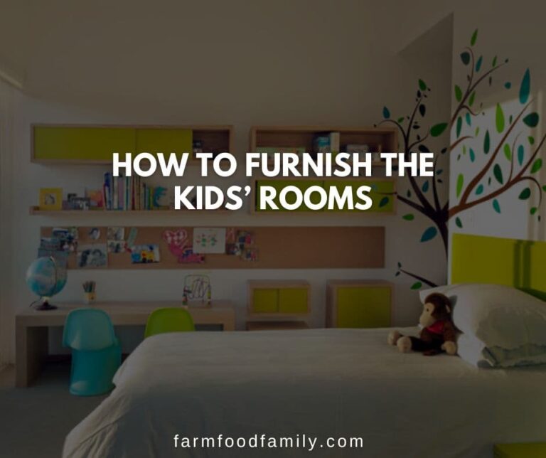How To Furnish The Kids’ Rooms