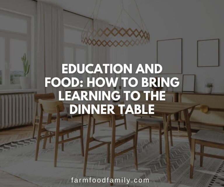 Education and Food: How to Bring Learning to the Dinner Table