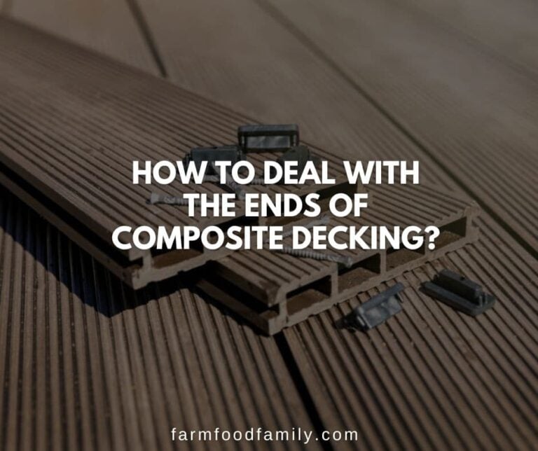 How To Deal With The Ends of Composite Decking?