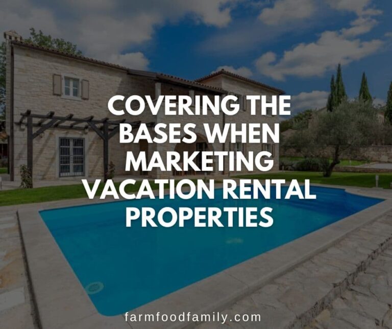 Covering the Bases When Marketing Vacation Rental Properties