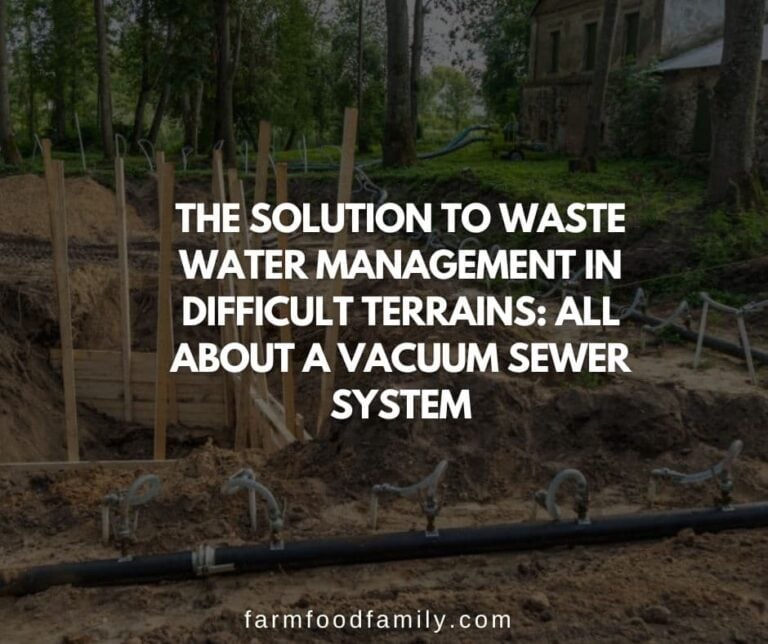 The Solution To Waste Water Management In Difficult Terrains: All About A Vacuum Sewer System