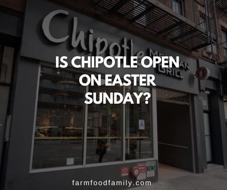 Is Chipotle Open on Easter Sunday This Year 2026?