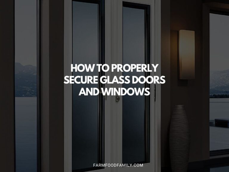 How to Properly Secure Glass Doors and Windows