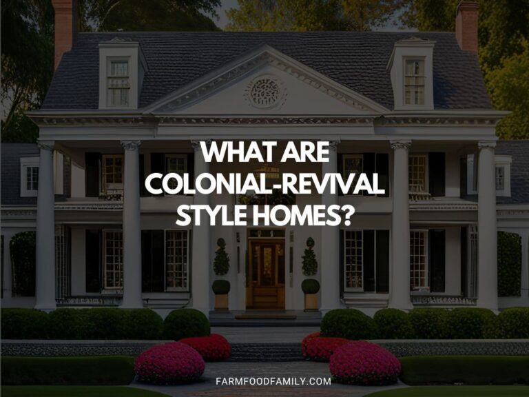 What are Colonial-Revival Style Homes? History, Characteristics