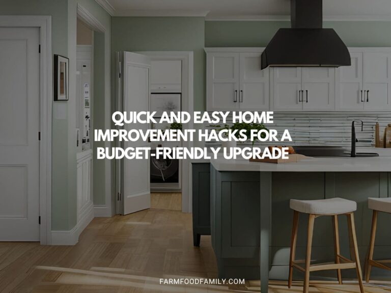 Quick And Easy Home Improvement Hacks For A Budget-Friendly Upgrade