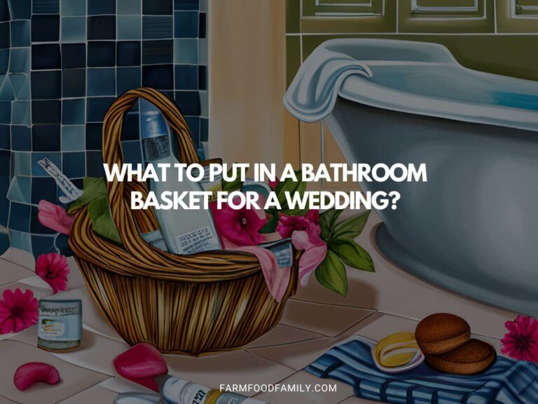 What to Put in a Bathroom Basket for a Wedding?