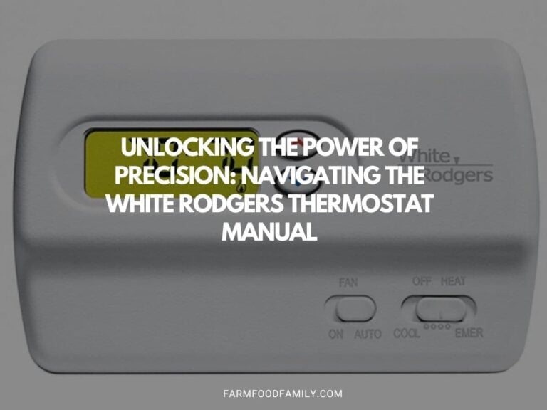 Unlocking the Power of Precision: Navigating the White Rodgers Thermostat Manual