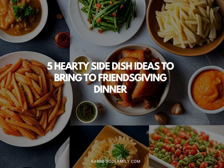 5 Hearty Side Dish Ideas To Bring To Friendsgiving Dinner
