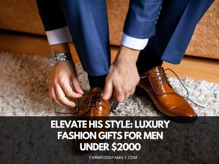 Elevate His Style: Luxury Fashion Gifts For Men Under $2000